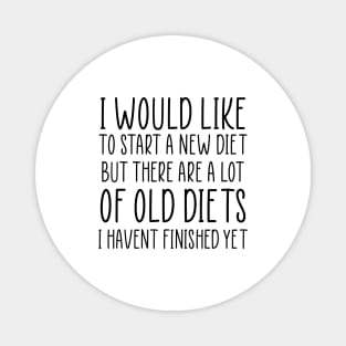 Funny Diet Sarcastic Weightloss Fasting Gym Workout Fitness Magnet